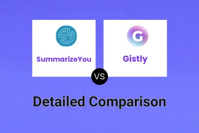 SummarizeYou vs Gistly