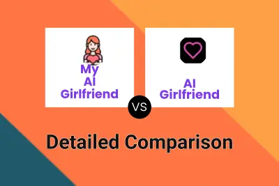 My AI Girlfriend vs AI Girlfriend