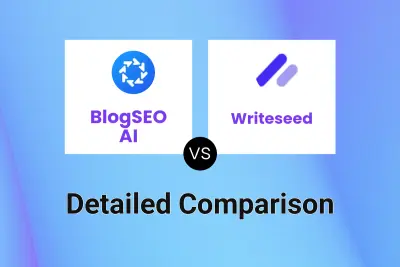 BlogSEO AI vs Writeseed