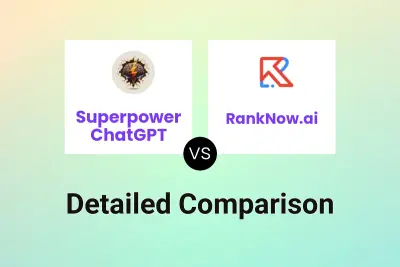 Superpower ChatGPT vs RankNow.ai