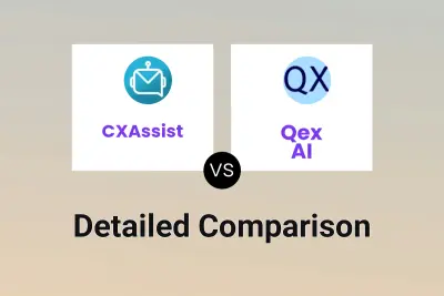 CXAssist vs Qex AI