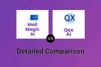 Mail Magic AI vs Qex AI