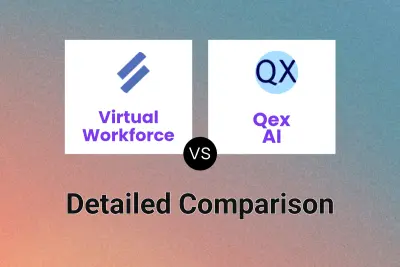 Virtual Workforce vs Qex AI