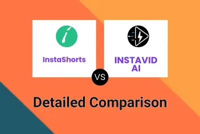 InstaShorts vs INSTAVID AI