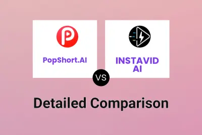 PopShort.AI vs INSTAVID AI