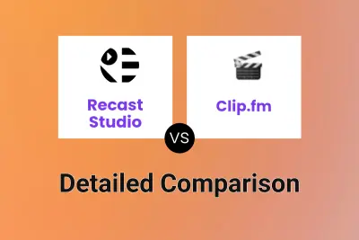 Recast Studio vs Clip.fm