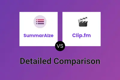 SummarAIze vs Clip.fm