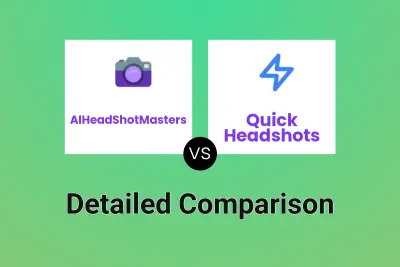 AIHeadShotMasters vs Quick Headshots