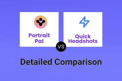 Portrait Pal vs Quick Headshots