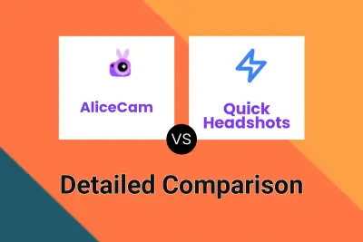 AliceCam vs Quick Headshots