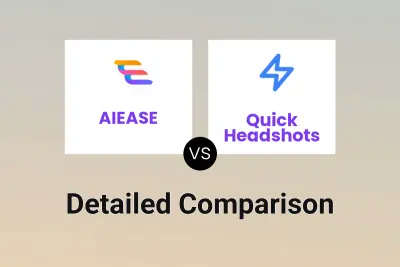 AIEASE vs Quick Headshots