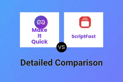 Make It Quick vs ScriptFast