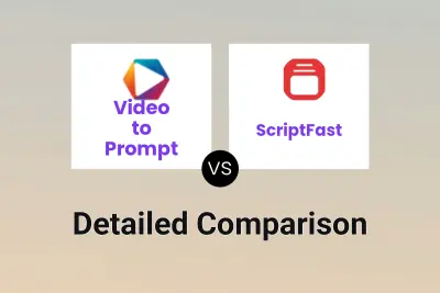 Video to Prompt vs ScriptFast