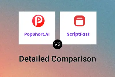 PopShort.AI vs ScriptFast