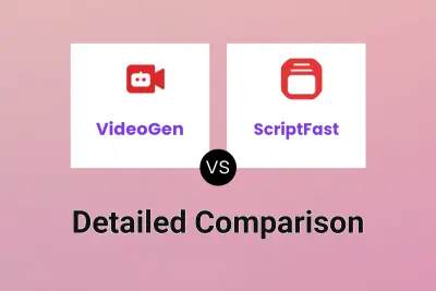 VideoGen vs ScriptFast