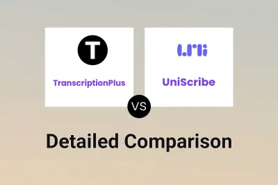 TranscriptionPlus vs UniScribe