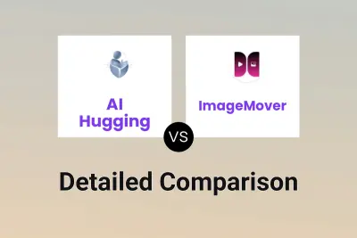 AI Hugging vs ImageMover