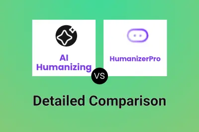 AI Humanizing vs HumanizerPro