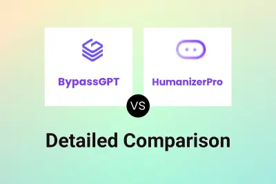 BypassGPT vs HumanizerPro