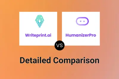 Writeprint.ai vs HumanizerPro