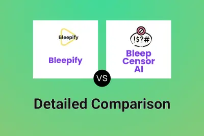 Bleepify vs Bleep Censor AI