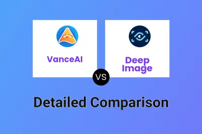 VanceAI vs Deep Image