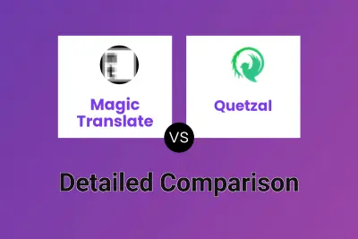 Magic Translate vs Quetzal