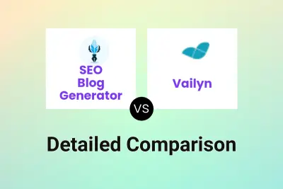 SEO Blog Generator vs Vailyn