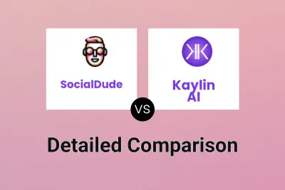 SocialDude vs Kaylin AI