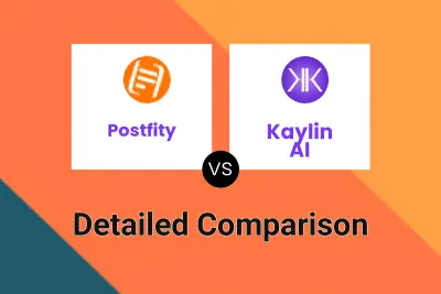 Postfity vs Kaylin AI