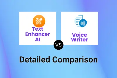 Text Enhancer AI vs Voice Writer