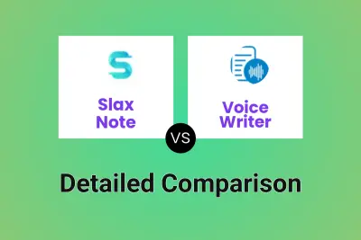 Slax Note vs Voice Writer