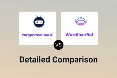 ParaphraseTool.ai vs WordfixerBot