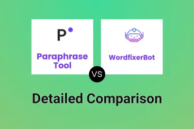 Paraphrase Tool vs WordfixerBot