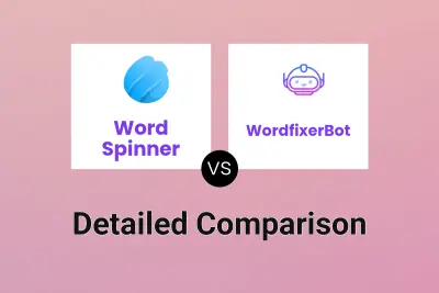 Word Spinner vs WordfixerBot