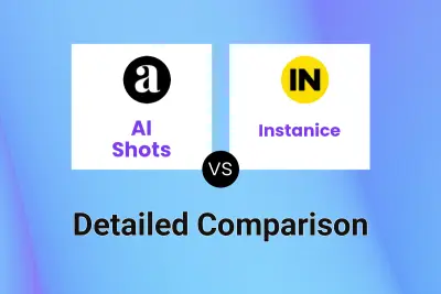 AI Shots vs Instanice