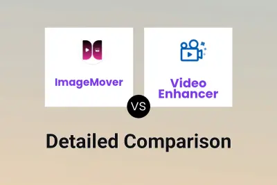 ImageMover vs Video Enhancer