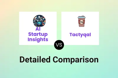 AI Startup Insights vs Tactyqal