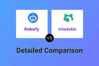 Robofy vs ChatofAI