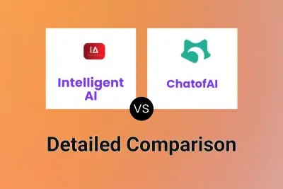 Intelligent AI vs ChatofAI