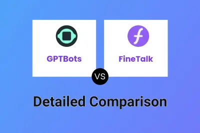 GPTBots vs FineTalk