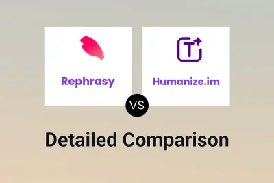 Rephrasy vs Humanize.im Detailed comparison features, price