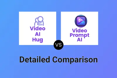 Video AI Hug vs Video Prompt AI