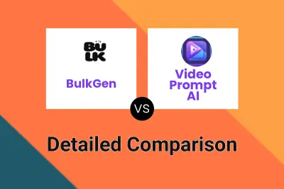 BulkGen vs Video Prompt AI