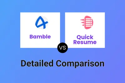 Bamble vs Quick Resume