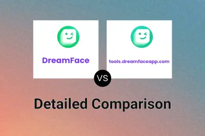 DreamFace vs tools.dreamfaceapp.com