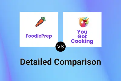 FoodiePrep vs You Got Cooking