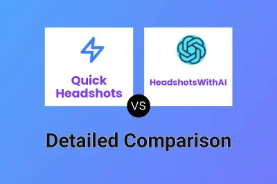 Quick Headshots vs HeadshotsWithAI