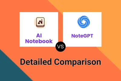 AI Notebook vs NoteGPT