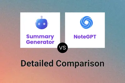 Summary Generator vs NoteGPT